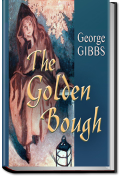 The Golden Bough | George Gibbs The Golden Bough | George Gibbs